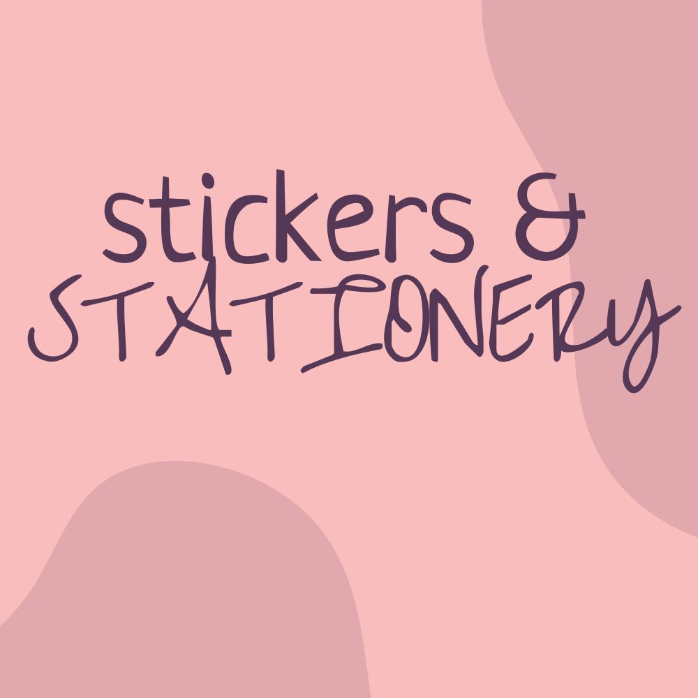 Stickers & Stationery