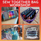 Complete Sew Together Bag Workshop - On demand, Lifetime Access, 6 Hours
