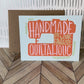"Handmade by your Favorite Quiltaholic" Greeting Card